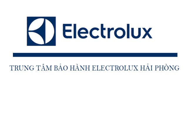 Trung tâm bảo hành Electrolux tại Hải Phòng