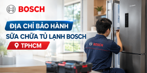địa chỉ bảo hành sửa chữa tủ lạnh Bosch TPHCM